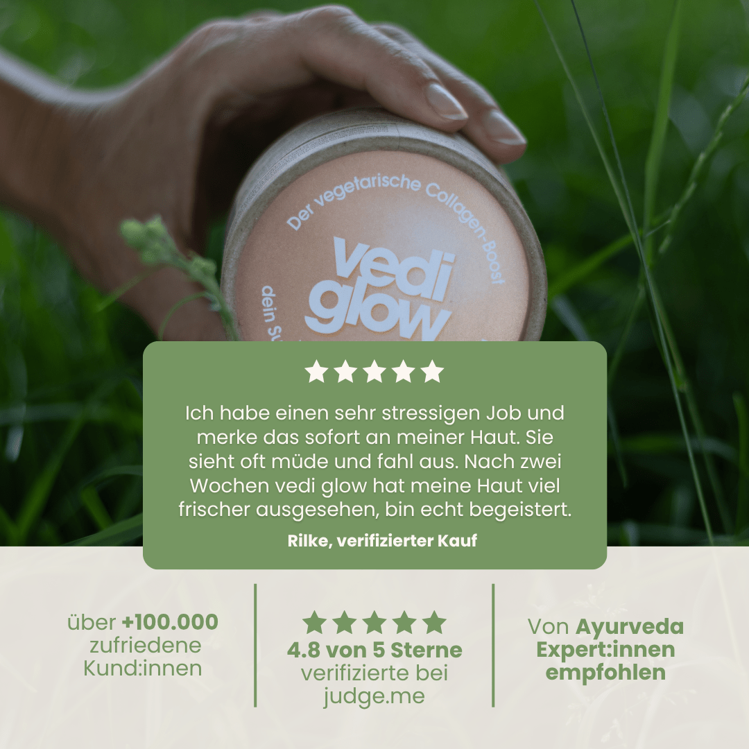 Vedi Glow Kundenbewertung 5 Sterne frischere Haut nach zwei Wochen vegetarischer Collagen-Boost ayurvedisch pflanzlich